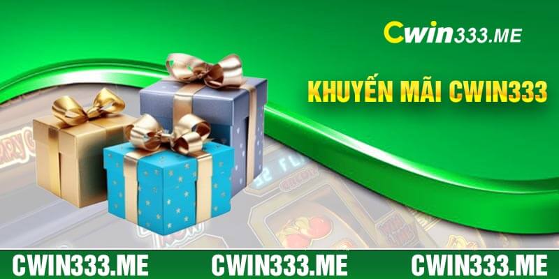 Khám phá những khuyến mãi có tại hệ thống Cwin